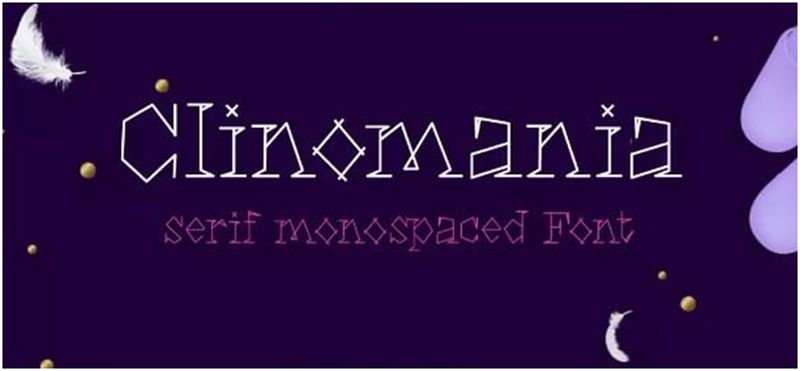 Clinomania Serif Monospaced Font