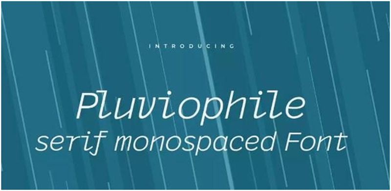 Pluviophile Serif Monospaced Font